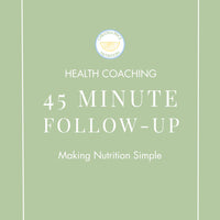 Returning Clients: 45-Minute Nutrition Sessions